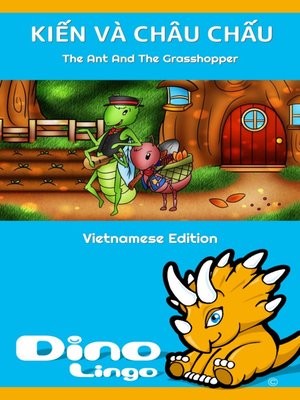 cover image of KIẾN VÀ CHÂU CHẤU / The Ant And The Grasshopper